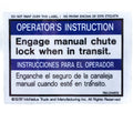 0214672 | McNeilus | SIGN,INST,MANUAL CHUTE LOCK
