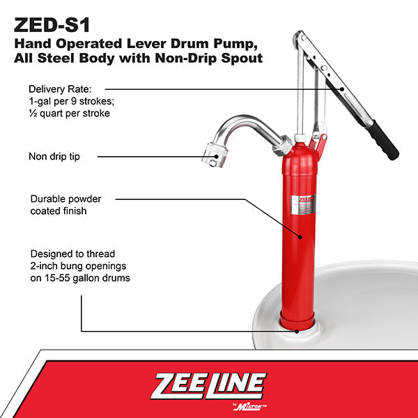 ZED-S1 - Hand Operated Lever Drum Pump, All Steel Body with Non-Drip Spout (1 Gallon Per 9 Strokes)